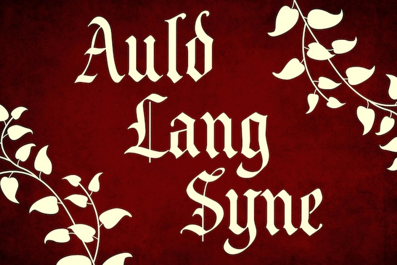 Auld Lang Syne - New Year's 2018