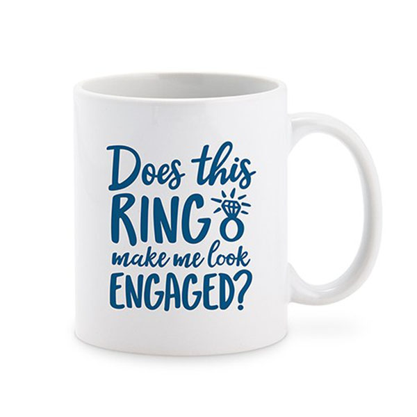 Personalized Coffee Mug - Does This Ring Make Me Look Engaged?
