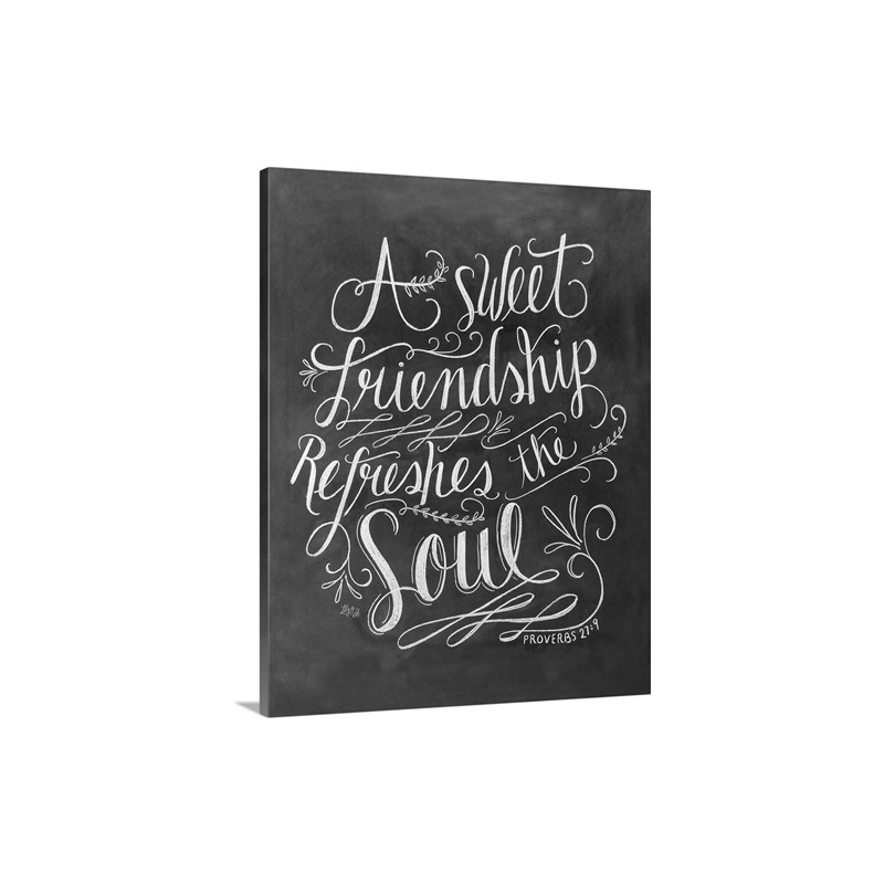 A Sweet Friendship Refreshes The Soul Handlettered Bible Verse Wall Art - Canvas - Gallerey - Wrap