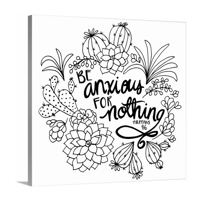 Be Anxious For Nothing Philippians 4 6