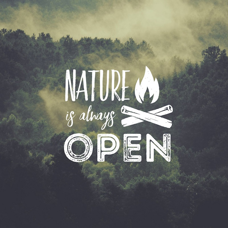 Nature Is Always Open