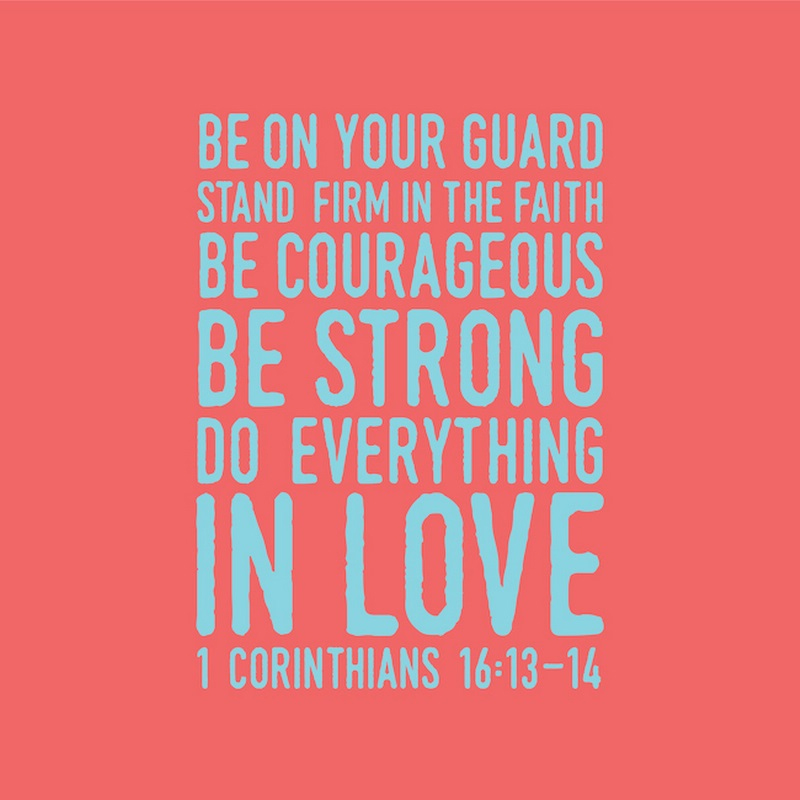 1 Corinthians 16 13 14 Scripture Art In Teal And Coral