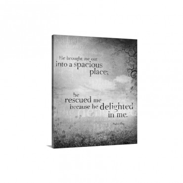 He Brought Me Out Wall Art - Canvas - Gallery Wrap