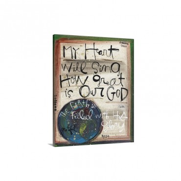 My Heart Will Sing Wall Art - Canvas - Gallery Wrap