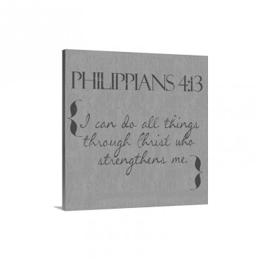 Philippians 4 13 Wall Art - Canvas - Gallery Wrap