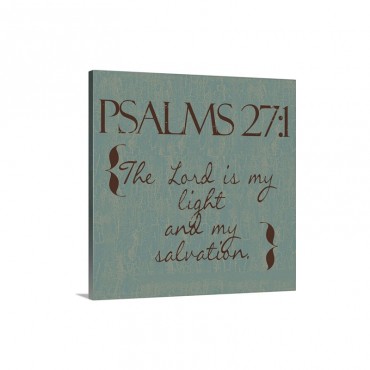 Psalms 27 1 Wall Art - Canvas - Gallery Wrap