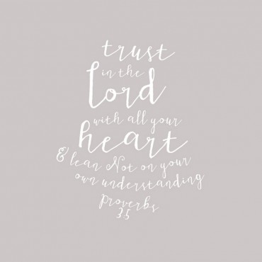 Proverbs 3 5 Scripture Art In White And Grey