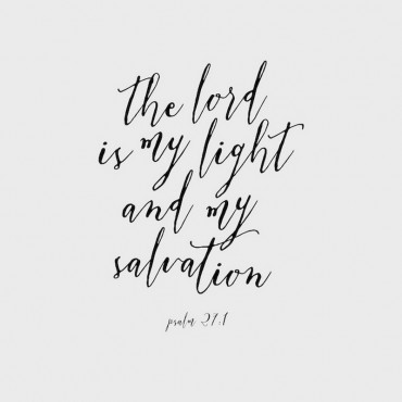 Psalm 27 1 Scripture Art In Black And White