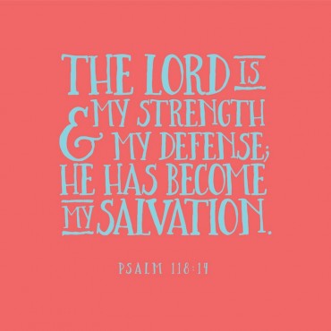 Psalm 118 14 Scripture Art In Teal And Coral