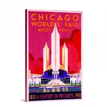 Worlds Fair Chicago 1933 Vintage Poster By Weimer Pursell Wall Art - Canvas - Gallery Wrap